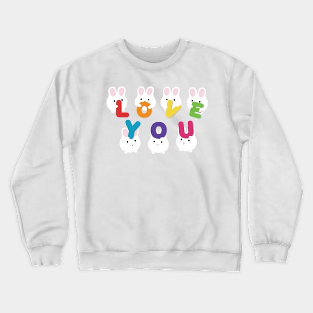 Bunnies Love You Crewneck Sweatshirt by Anicue